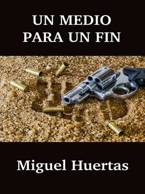 cover image of Un medio para un fin